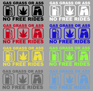 Aufkleber Gas Grass or Ass